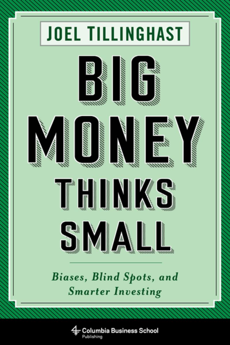 Book Review: Big Money Thinks Small – The Aleph Blog